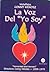 La voz del Yo Soy