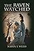 The Raven Watched