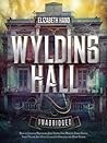Wylding Hall by Elizabeth Hand