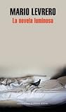 La novela luminosa