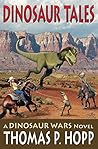Dinosaur Tales (Dinosaur Wars Book, #4)