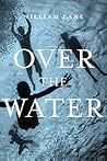 Over the Water