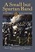 A Small but Spartan Band: T...