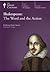 Shakespeare: The Word and t...