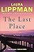 The Last Place (Tess Monaghan #7)