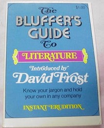 The Bluffer's Guide to Literature