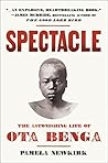 Spectacle: The Astonishing Life of Ota Benga Book cover for Spectacle: The Astonishing Life of Ota Benga