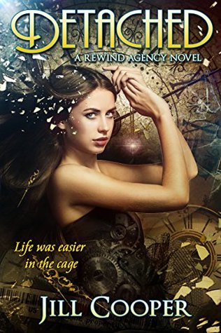 Detached (The Rewind Agency, #3)