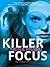 Killer Focus