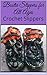 Bootie Slippers for All Ages by Lissa Dobbs