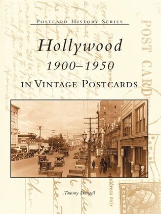 Hollywood 1900-1950 in Vintage Postcards (Postcard History)