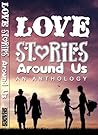 Love Stories Around Us Love Stories Around Us