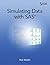 Simulating Data with SAS