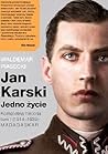 Jan Karski. Jedno...