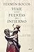 Viaje a las puertas del infierno by Fermín Bocos