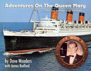 Adventures On The Queen Mary...tales of a teenage crew member!