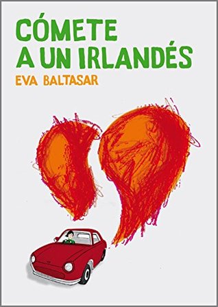 Cómete a un irlandés (Kindle Edition)