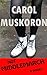 Not Middlemarch by Carol Muskoron