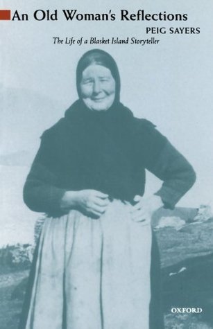 An Old Woman's Reflections: The Life of a Blasket Island Storyteller (Paperback)