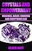 Crystals And Empowerment: H...