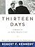 Thirteen Days by Robert F. Kennedy