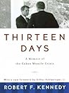 Thirteen Days: A ...