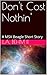 Don't Cost Nothin': A MSV B...