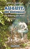 August, een bonoeman. De beleving van Winti