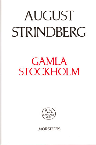 Gamla Stockholm : anteckningar ur tryckta och otryckta källor (Hardcover)