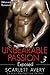 Exposed (Unbearable Passion #3)