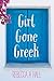 Girl Gone Greek by Rebecca  Hall