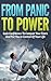 From Panic to Power by Justin       Lee