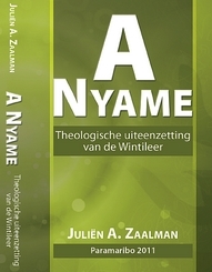 A Nyame: Een uiteenzetting van de Winti-leer