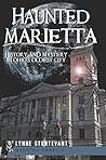 Haunted Marietta:...