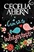 Cum să te îndrăgostești by Cecelia Ahern