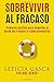 Sobrevivir al fracaso
