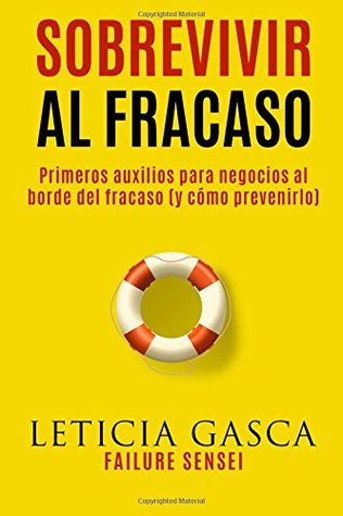 Sobrevivir al fracaso