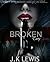 Broken: (Dirty Secrets, #1)
