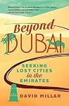 Beyond Dubai: See...