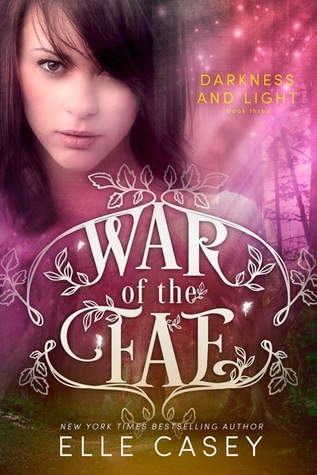 Darkness and Light (War of the Fae, #3)