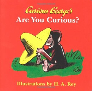 Curious George's Are You Curious? (Hardcover)