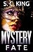 Mystery: Fate