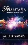 Into the Rain (Phantasia #1)