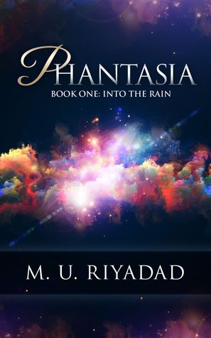 Into the Rain (Phantasia #1)