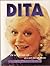 Dita: The very private life of a very public person : based on the life of Dita Cobb