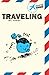 Traveling