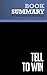 Summary: Tell to Win: Review and Analysis of Guber's Book