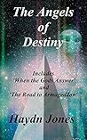 The Angels of Destiny: New Edition