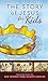 The Story of Jesus for Kids...