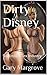 DIRTY DISNEY: Subliminal Sex Industry